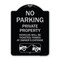 Signmission No Parking Private Property Vehicles Ticketed Towed Owners Expense Alum, 18" L, 24" H, BS-1824-23798 A-DES-BS-1824-23798 - alternate 1